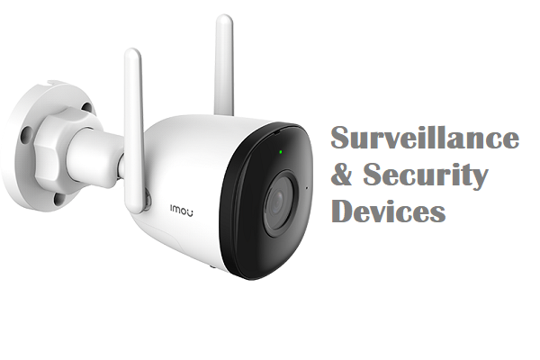 Surveillance & Security Devices